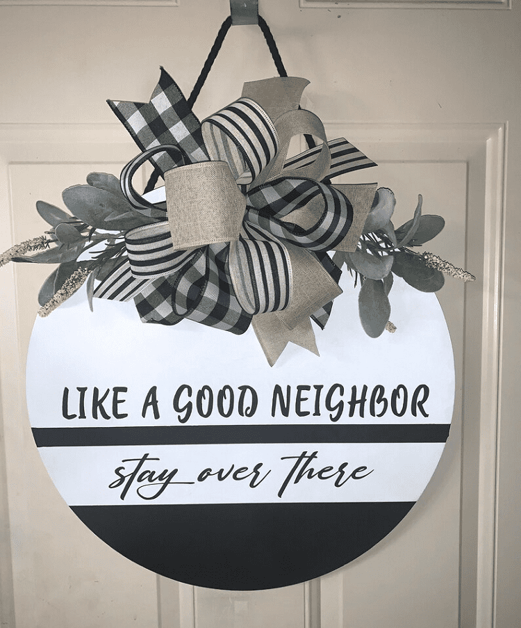 Good Neighbor Porch Sign